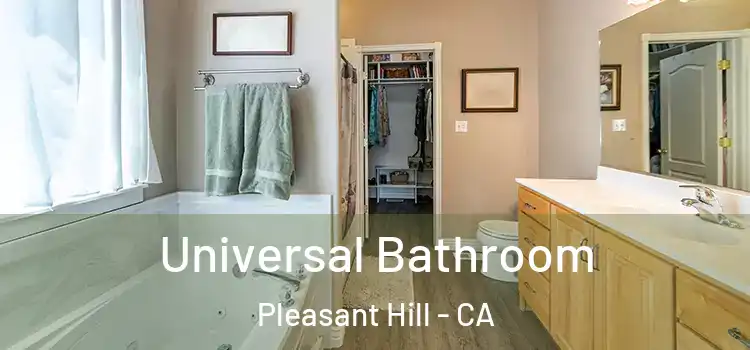 Universal Bathroom Pleasant Hill - CA